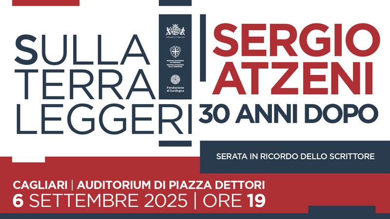 Sulla terra leggeri: Sergio Atzeni, trent’anni dopo
