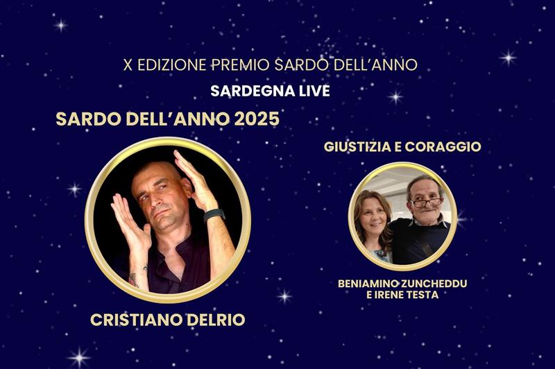 Delrio eletto Sardo dell’Anno 2025. A Zuncheddu e Testa il premio per giustizia e coraggio