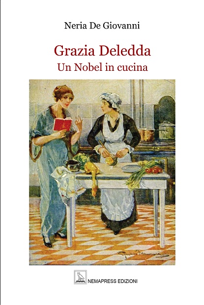 Il terzo libro di Neria De Giovanni sulla cucina in Grazia Deledda