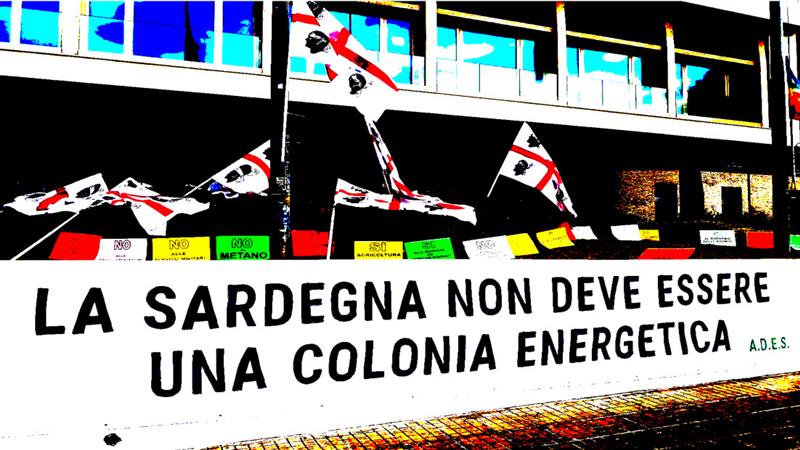 A.D.E.S.: "Contrastiamo il Dpcm e l’inerzia della classe politica sarda: la Sardegna non deve essere una colonia energetica"
