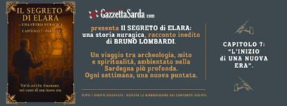 Racconto di Bruno Lombardi “Il segreto di Elara – una storia nuragica”. Capitolo 7.