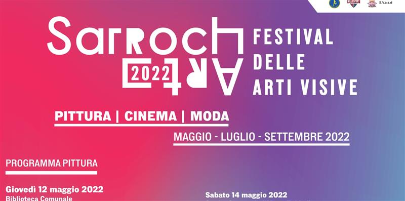 Tutto pronto per "Sarrochart 2022 - festival delle arti visive"