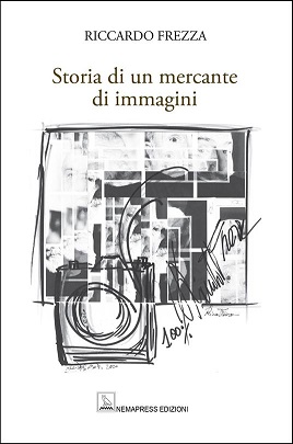 Riccardo Frezza “Storie di un mercante di immagini” - un libro Nemapress a Storie italiane su RAI 1