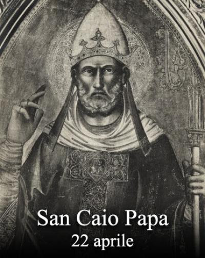Papa Caio (Papa dal 17/12/283 al 22/04/296)