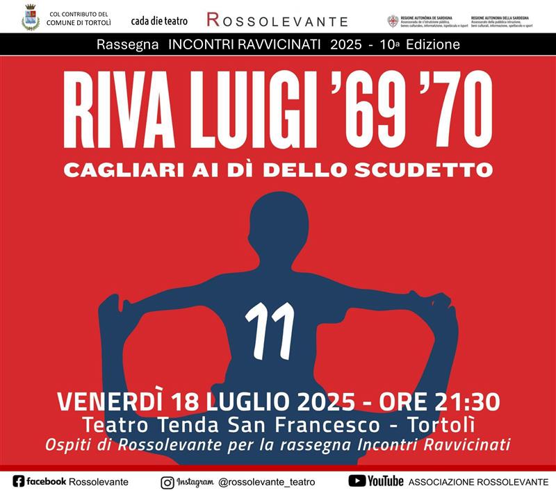 Tortolì, 18 luglio: il teatro incontra Rombo di Tuono. In scena l’anima di Gigi Riva