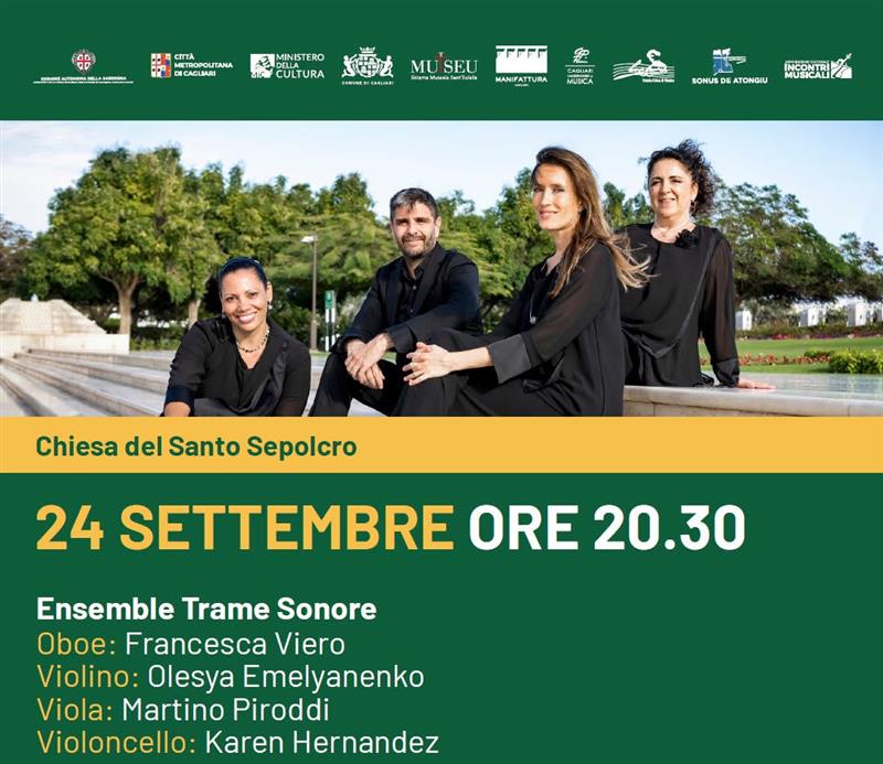 Via All l'Ensemble “Trame Sonore” protagonista del primo spettacolo del “Festival Internazionale Musica da Camera” di scena dal 24 Settembre al 22 Dicembre a Quartu e a Cagliari