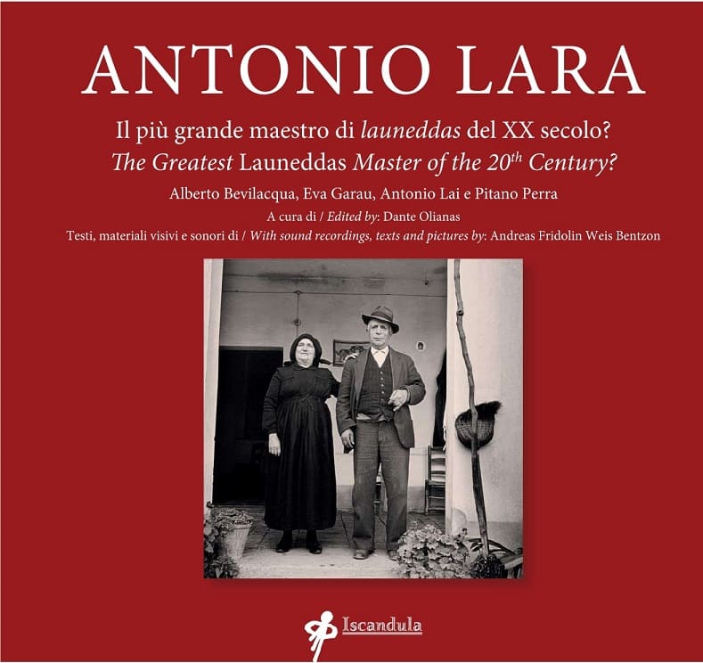 Venerdì 27 giugno a Escolca la presentazione del volume "Antonio Lara. Il più grande maestro di launeddas del XX secolo?"