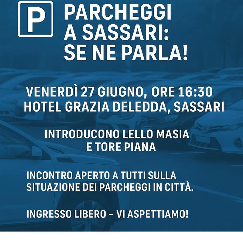 Sassari, parcheggi nel mirino: il PSD'AZ convoca i cittadini per fare chiarezza
