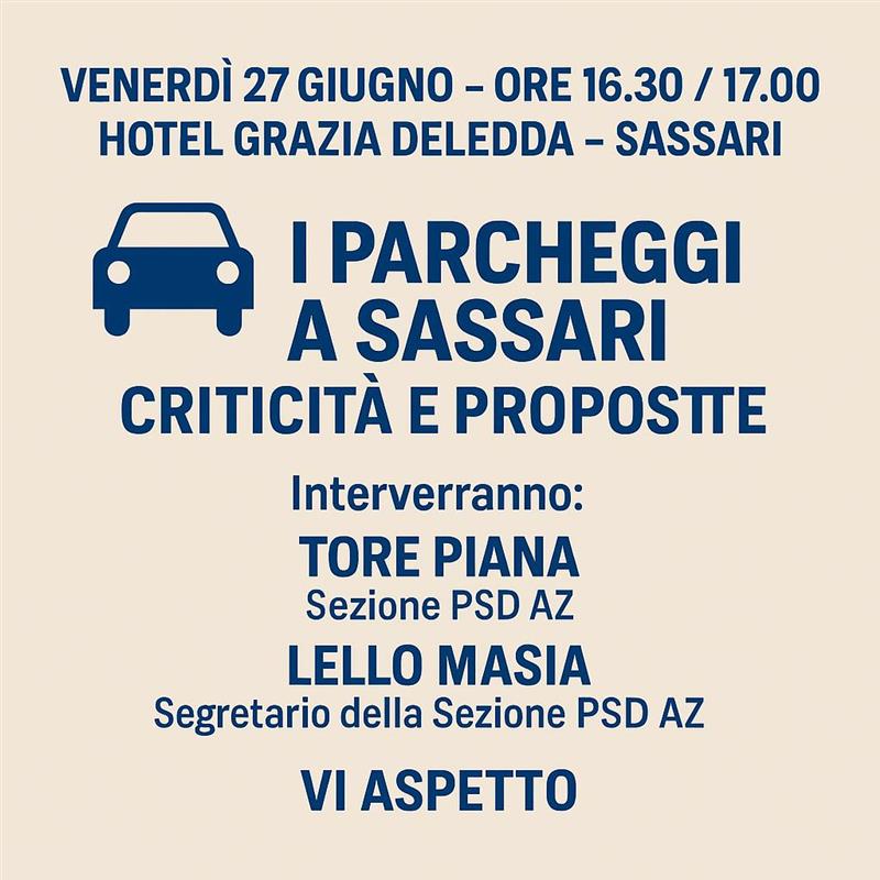 Sassari, il PSD'AZ chiama i cittadini: oggi alle 16:30 incontro pubblico sui parcheggi a pagamento