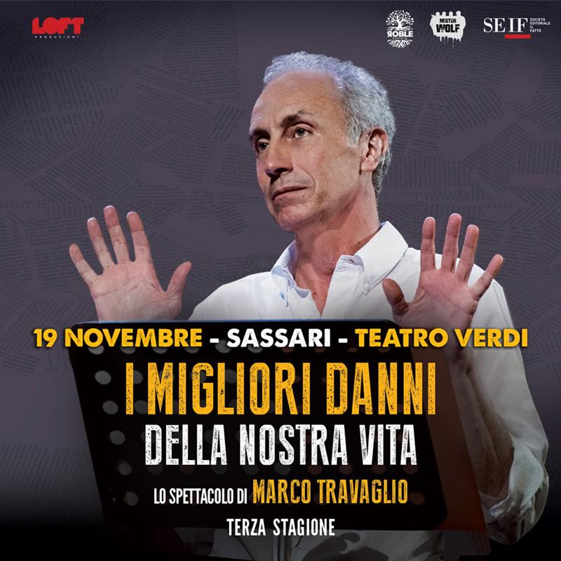 Marco Travaglio sarà al Teatro Verdi di Sassari il 19 novembre con I migliori danni della nostra vita, uno spettacolo di e con Marco Travaglio