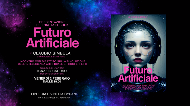 Futuro Artificiale" di Claudio Simbula: Un viaggio nell'intelligenza artificiale ad Alghero